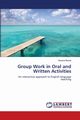 Group Work in Oral and Written Activities, Benali Hanane