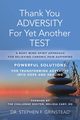 Thank You Adversity For Yet Another Test, Grinstead Dr. Stephen F.