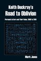 Keith Dockray's Road to Oblivion, Jones Mark
