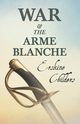 War and the Arme Blanche, Childers Erskine