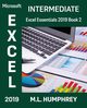 Excel 2019 Intermediate, Humphrey M.L.