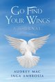 Go Find Your Wings, Mac Audrey