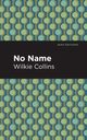 No Name, Collins Wilkie