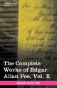 The Complete Works of Edgar Allan Poe, Vol. X (in Ten Volumes), Poe Edgar Allan