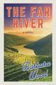 The Far River, Wood Barbara