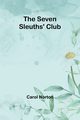 The Seven Sleuths' Club, Norton Carol