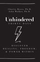 Unhindered - Thirty Days, Byers Charity