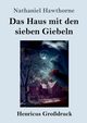 Das Haus mit den sieben Giebeln (Grodruck), Hawthorne Nathaniel