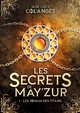 Les Joyaux des Titans, Colanges Jade Lucy