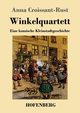 Winkelquartett, Croissant-Rust Anna