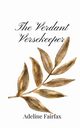 The Verdant Versekeeper, Fairfax Adeline