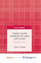 Video Game Narrative and Criticism, Thabet T.