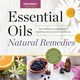 Essential Oils Natural Remedies, Althea Press