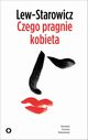 Czego pragnie kobieta, Lew-Starowicz Zbigniew