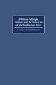 J. William Fulbright, Vietnam, and the Search for a Cold War Foreign Policy, Woods Randall Bennett