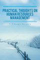 Practical Thoughts on Human Resources Management, Kavuncu S. Cihangir