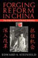Forging Reform in China, Steinfeld Edward S.