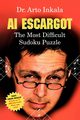 AI Escargot - The Most Difficult Sudoku Puzzle, Inkala Arto
