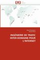 Ingnierie de trafic inter-domaine pour l''internet, Collectif