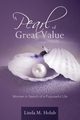 A Pearl of Great Value, Holub Linda M.