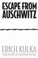 Escape From Auschwitz, Kulka Erich
