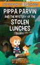 Pippa Parvin and the Mystery of the Stolen Lunches, Mah D.Z.