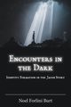 Encounters in the Dark, Forlini Burt Noel