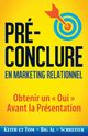 Pr-Conclure en Marketing Relationnel, Schreiter Keith