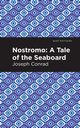 Nostromo, Conrad Joseph