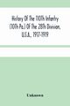 History Of The 110Th Infantry (10Th Pa.) Of The 28Th Division, U.S.A., 1917-1919, Unknown