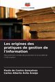 Les origines des pratiques de gestion de l'information, Gonalves Paulo de Castro