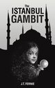 The Istanbul Gambit, Fernie J.T.