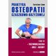 Praktyka osteopatii czaszkowo-krzyowej Tom 4, Torsten Liem