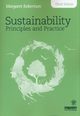Sustainability Principles and Practice, Robertson Margaret