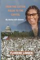 From the Cotton Fields to the Capitol, Linnen Florene