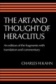The Art and Thought of Heraclitus, Heraclitus (of Ephesus ).
