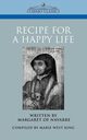 Recipe for a Happy Life, Margaret of Navarre