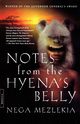 Notes from the Hyena's Belly, Mezlekia Nega
