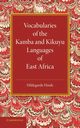 Vocabularies of the Kamba and Kikuyu Languages of East Africa, Hinde Hildegarde