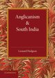 Anglicanism and South India, Hodgson Leonard