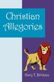Christian Allegories, Brideau Gary T.