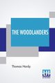 The Woodlanders, Hardy Thomas