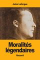 Moralits lgendaires, Laforgue Jules