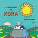 Les aventures de Kora, O'Neil Deborah