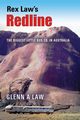 Rex Law's Redline, Law Glenn A