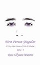 First Person Singular Vol. 2, Munroe Ross U.