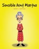 Sensible Aunt Martha, Hustwick Susan L.