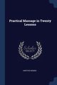 Practical Massage in Twenty Lessons, Nissen Hartvig