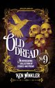 Old Dread No. 9, Winkler Ken