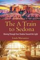 The A Train to Sedona, Marsanico Linda